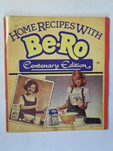 Home recipes with Be-Ro: centenary edition