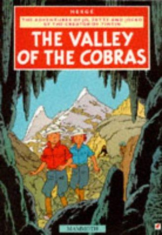 The Valley of the Cobras: The Adventures of Jo, Zette and Jocko (The Adventures of Tintin)