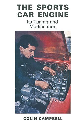 The Sports Car Engine: Its Tuning and Modification