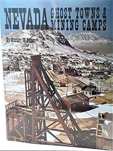 Nevada Ghost Towns and Mining Camps