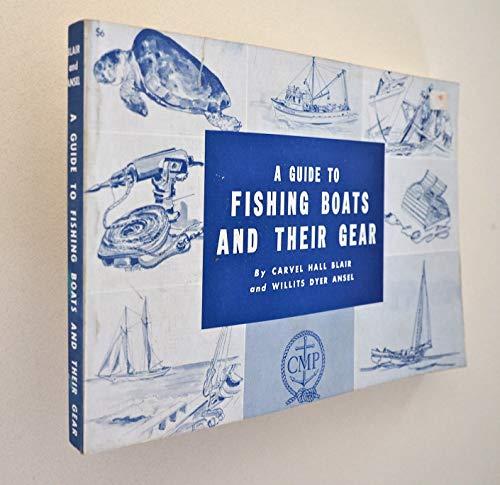 A Guide to Fishing Boats and Their Gear