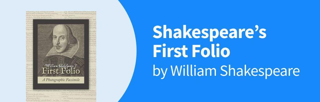Shakespeare’s First Folio by William Shakespeare