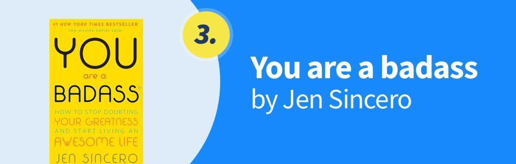 3. You Are a Badass by Jen Sincero.jpg