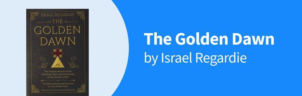4. The Golden Dawn by Israel Regardie.jpg