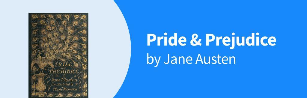 Pride and Prejudice by Jane Austen