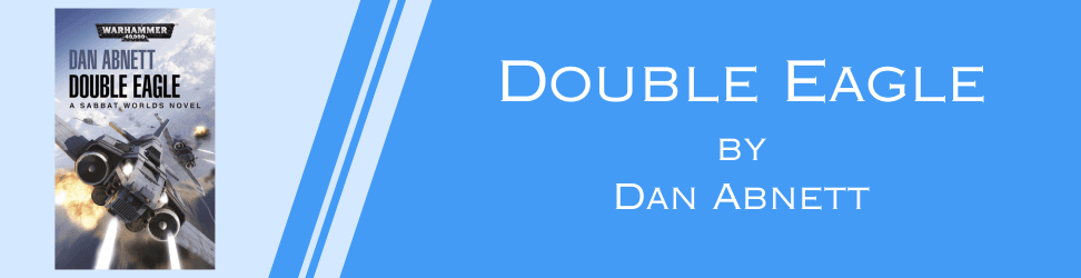 Double Eagle by Dan Abnett book cover.png