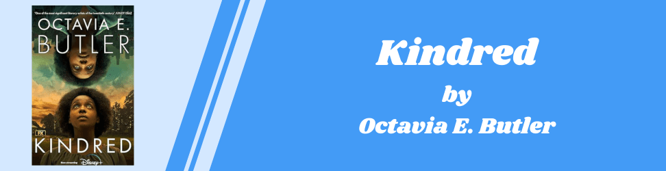 Kindred by Octavia E. Butler book cover.png