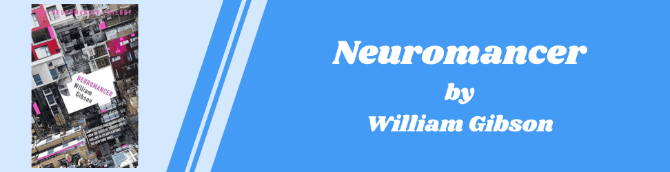 Neuromancer by William Gibson book cover.png