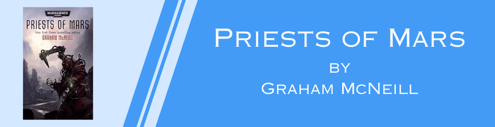 Priests of Mars by Graham McNeill book cover.png