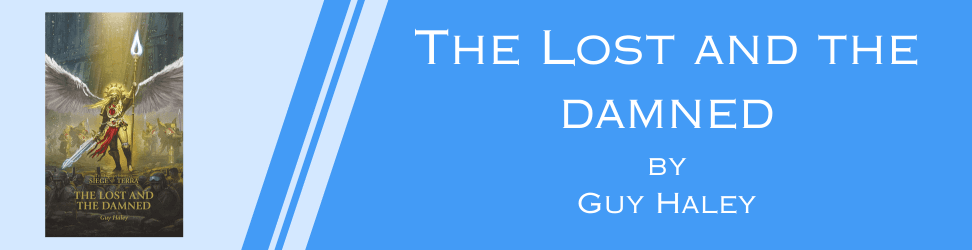 The Lost and the Damned by Guy Haley book cover.png