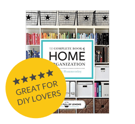 The Complete Book of Home Organization: 336 Tips and Projects
