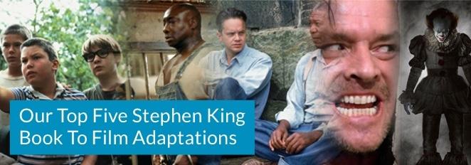 Our Top Five Stephen King Book To Film Adaptations