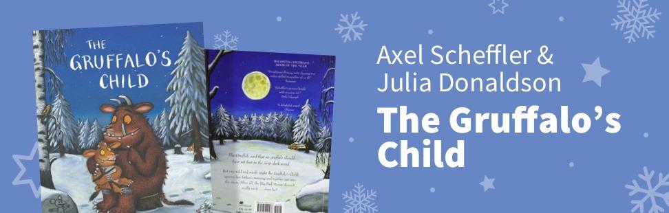 Axel Scheffler & Julia Donaldson The Gruffalo's Child - what christmas books to buy a kid