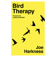 Bird Therapy – Joe Harkness