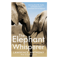 The Elephant Whisperer – Lawrence Anthony