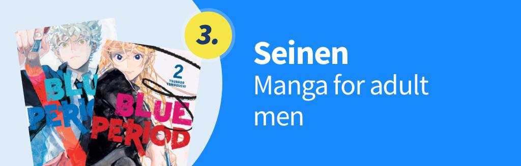 Seinen – manga for adult men