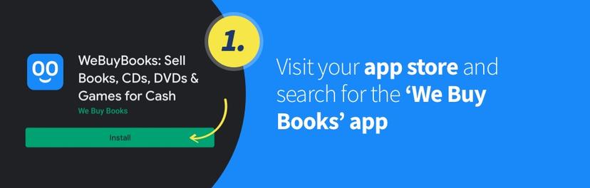 Visit your app store and search for the WeBuyBooks app